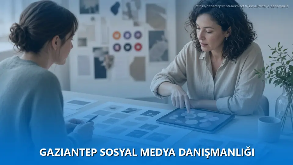 Gaziantep Sosyal Medya Danışmanlığı